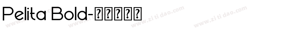 Pelita Bold字体转换